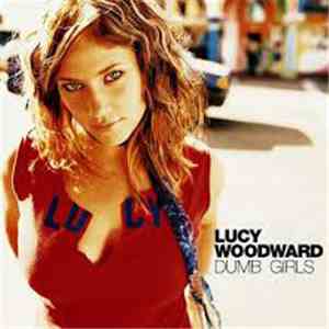 Lucy Woodward - Dumb Girls download flac