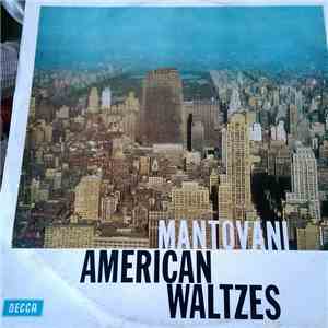 Mantovani And His Orchestra - American Waltzes download flac