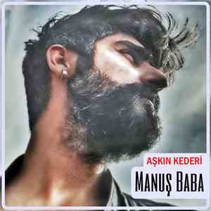 Manuş Baba - Aşkın Kederi download flac