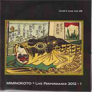 Miminokoto - Live Performance 2012 + 1 download flac