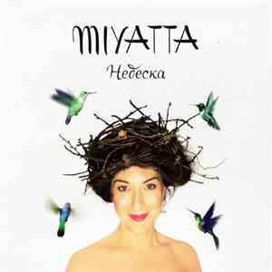 Miyatta - Небеска download flac
