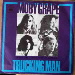 Moby Grape - Trucking Man download flac