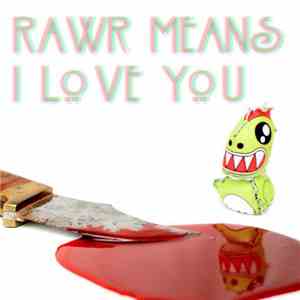 Mochipet - Rawr Means I Love You download flac