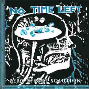 No Time Left - Zero Effort Solution download flac