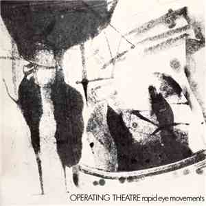 Operating Theatre - Rapid Eye Movements download flac