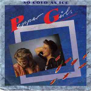 Pepper Girls - So Cold As Ice download flac