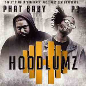 Phat Baby & P3 - Hoodlumz download flac