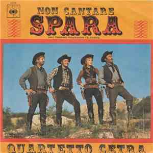 Quartetto Cetra - Non Cantare Spara / Cinderella Rockefella download flac