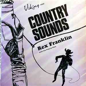 Rex Franklin With The Prairie Pals - Country Sounds download flac
