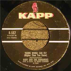 Ruby And The Romantics - Young Wings Can Fly (Higher Than You Know) / Day Dreaming download flac