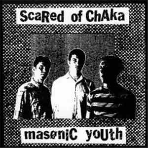 Scared Of Chaka - Masonic Youth download flac