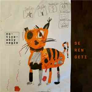 Serengeti - Noticeably Negro download flac