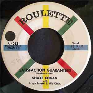 Shaye Cogan With Hugo Peretti & His Orch. - Satisfaction Guaranteed / Blue White Diamond download flac