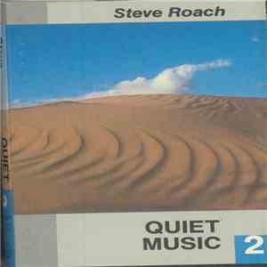 Steve Roach - Quiet Music 2 download flac