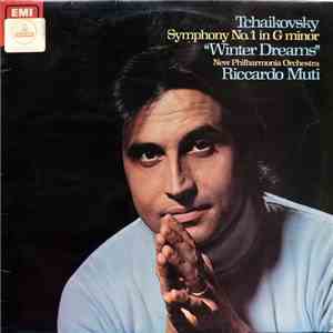 Tchaikovsky, New Philharmonia Orchestra, Riccardo Muti - Symphony No.1 In G Minor "Winter Dreams" download flac
