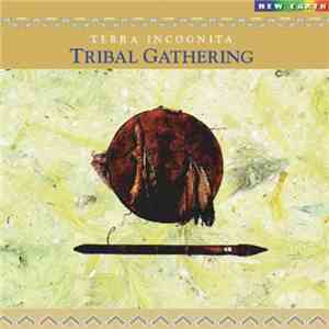 Terra Incognita  - Tribal Gathering download flac
