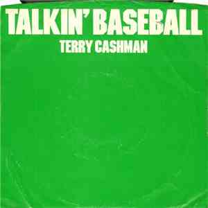 Terry Cashman - Talkin' Baseball (Baseball And The Sox) download flac
