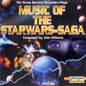 The Bruno Bertone Orchestra, John Williams  - Music Of The Starwars-Saga download flac