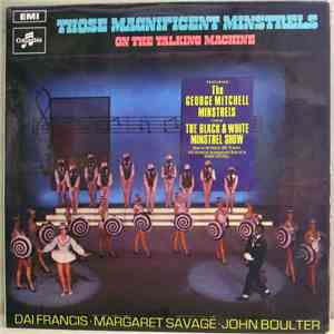 The George Mitchell Minstrels Featuring Dai Francis, Margaret Savage & John Boulter - Those Magnificent Minstrels download flac