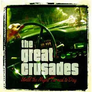 The Great Crusades - Until The Night Turned To Day download flac