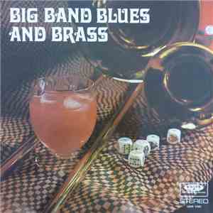 The Johannes Fehring Big Band - Big Band Blues And Brass download flac