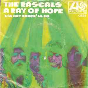The Rascals - A Ray Of Hope / Any Dance'll Do! download flac