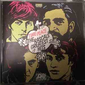 The Rascals - Time Peace: The Rascals' Greatest Hits download flac