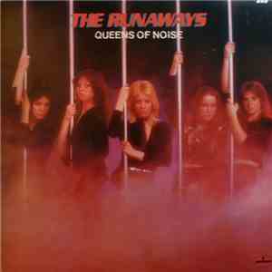 The Runaways - Queens Of Noise download flac