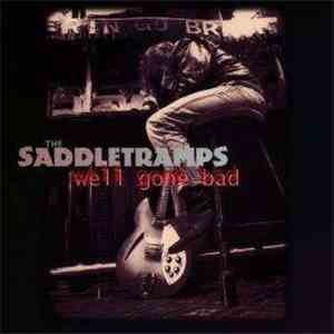 The Saddletramps - Well Gone Bad download flac