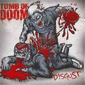 Tomb Of Doom - Disgust download flac
