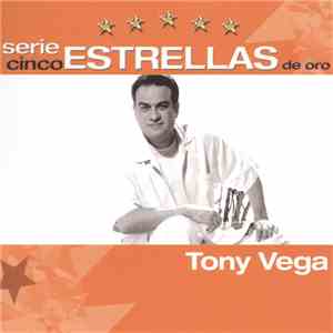 Tony Vega - Cinco Estrellas De Oro FLAC album