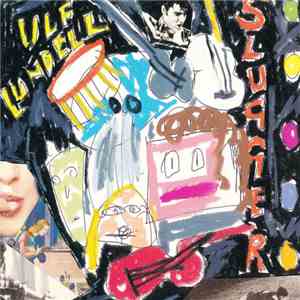 Ulf Lundell - Slugger download flac