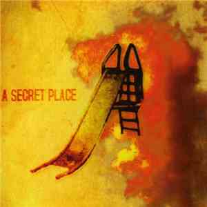 Various - A Secret Place download flac