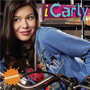 Various - iCarly: Music From And Inspired By The Hit TV Show download flac