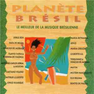 Various - Planète Brésil (Le Meilleur De La Musique Brésilienne) download flac