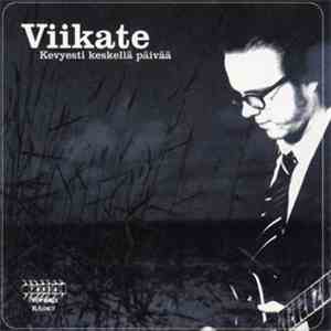 Viikate - Kevyesti Keskellä Päivää EP download flac