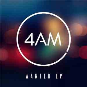 4am  - Wanted EP download flac