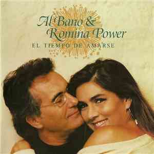 Al Bano & Romina Power - El Tiempo De Amarse download flac