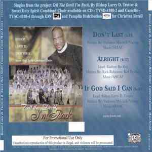 Bishop Larry D. Trotter & Sweet Holy Spirit Combined Choir - Tell The Devil I'm Back download flac