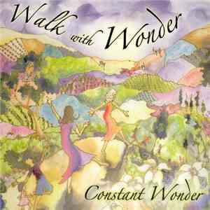 Constant Wonder - Walk With Wonder download flac
