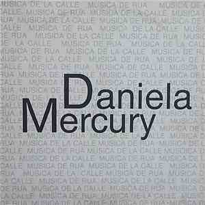 Daniela Mercury - Musica De La Calle download flac