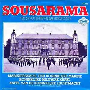 De Marinierskapel der Koninklijke Marine, Koninklijke Militaire Kapel, Kapel Van De Koninklijke Luchtmacht - Sousarama download flac