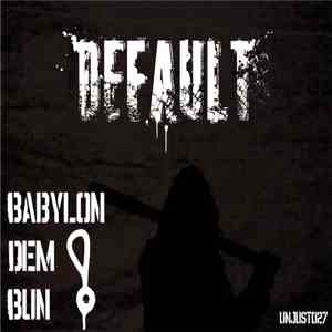 Default  - Babylon Dem Bun download flac