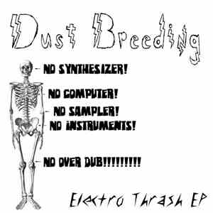 Dust Breeding - Electro Thrash EP download flac