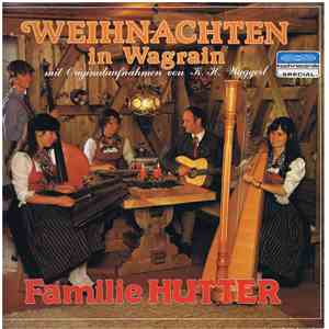 Familie Hutter, Karl Heinrich Waggerl - Weihnachten In Wagrain download flac