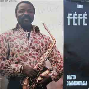 Féfé David Diambouana - Eddy'Son Présente Féfé David Diambouana download flac