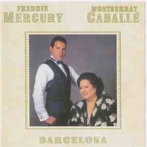 Freddie Mercury & Montserrat Caballé - Barcelona download flac