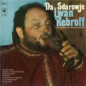 Iwan Rebroff - Na Sdarowje download flac