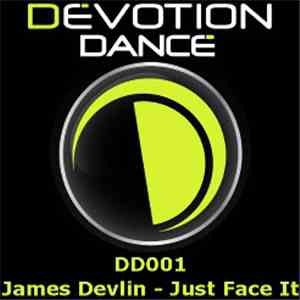 James Devlin - Just Face It download flac