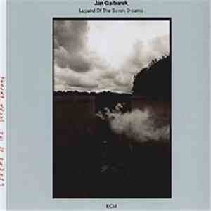 Jan Garbarek - Legend Of The Seven Dreams download flac